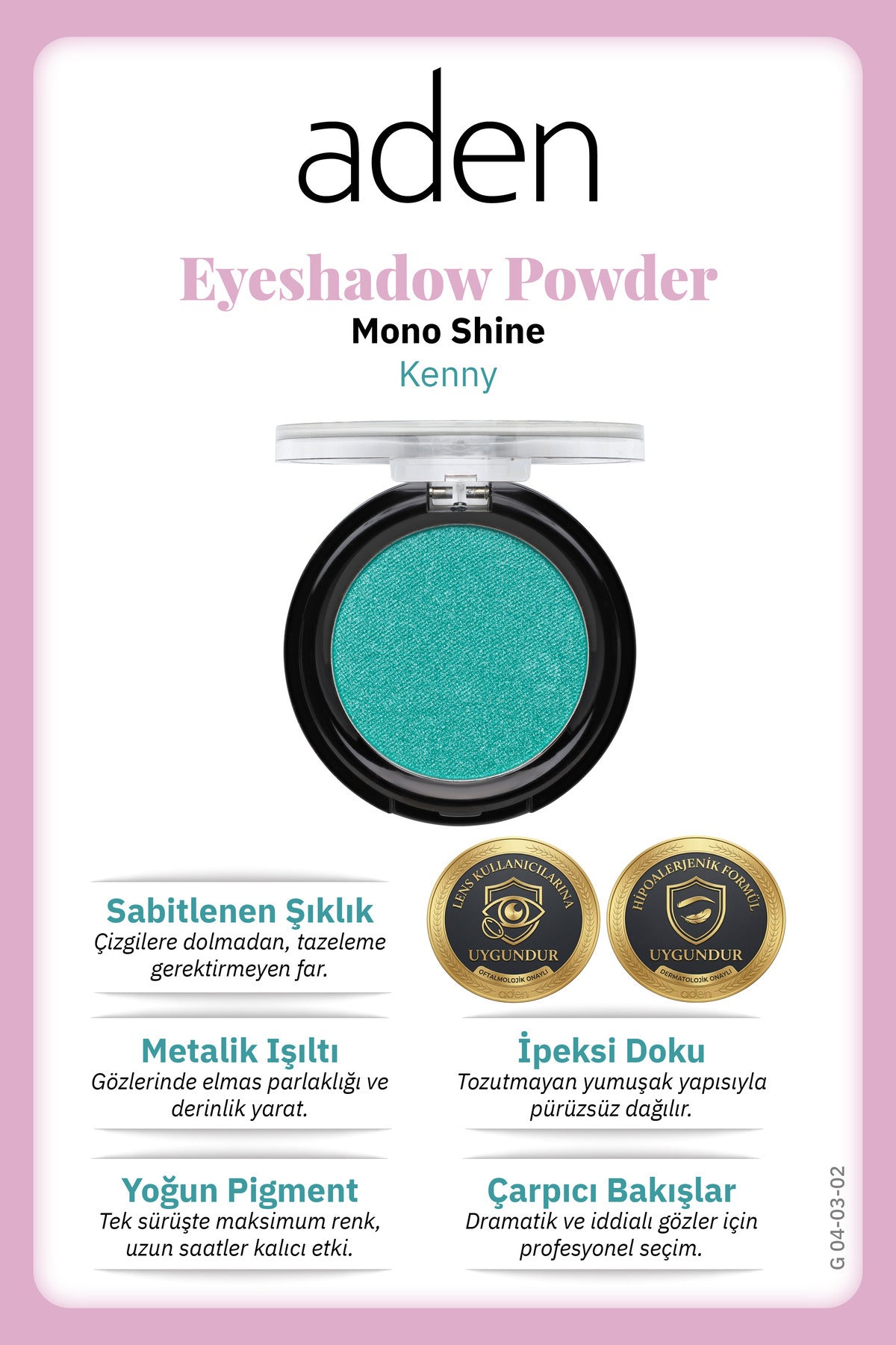 Mono Shine Göz Farı